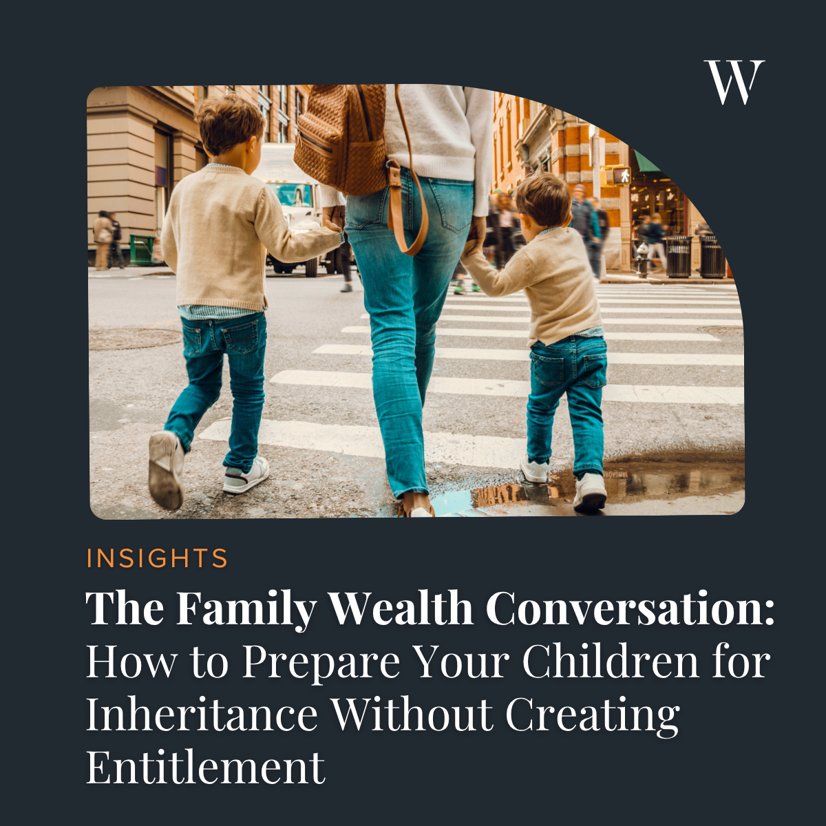 The Family Wealth Conversation: How to Prepare Your Children for ...